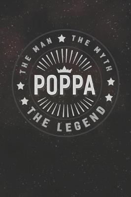 Book cover for The Man The Myth Poppa The Legend