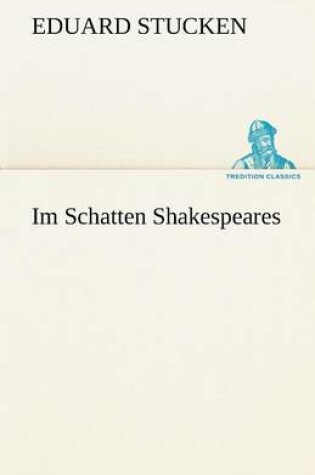 Cover of Im Schatten Shakespeares