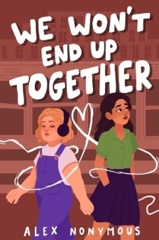 Cover of We Won't End Up Together