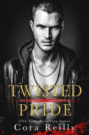 Cover of Twisted Pride - eine dunkle Mafia Romanze