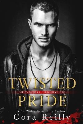 Book cover for Twisted Pride - eine dunkle Mafia Romanze