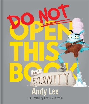 Book cover for Do Not Open This Book for Eternity