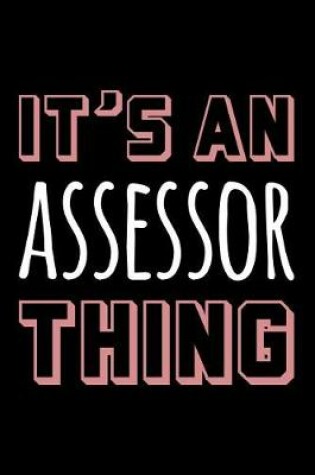 Cover of It's an Assessor Thing