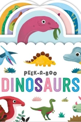 Cover of Peek-A-Boo Dinosaurs