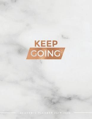 Book cover for Keep Going Academic Planner 2019-2020