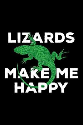 Book cover for Lizards Make Me Happy