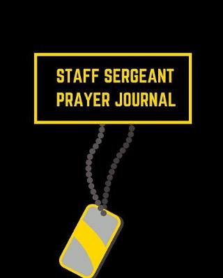 Book cover for Staff Sergeant Prayer Journal