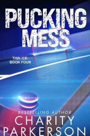 Cover of Pucking Mess