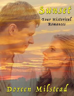 Book cover for Sunset: Four Historical Romances