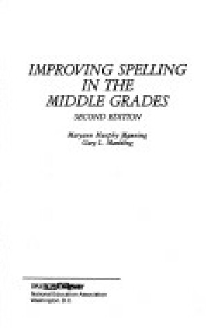 Cover of Improving Spelling in the Middle Grades