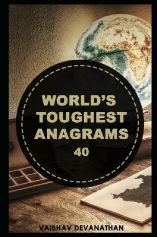 Cover of World's Toughest Anagrams - 40