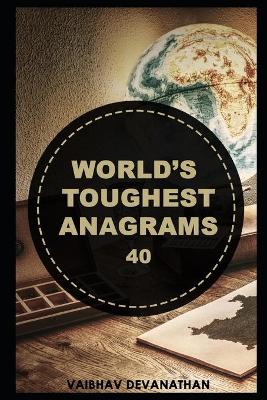 Cover of World's Toughest Anagrams - 40