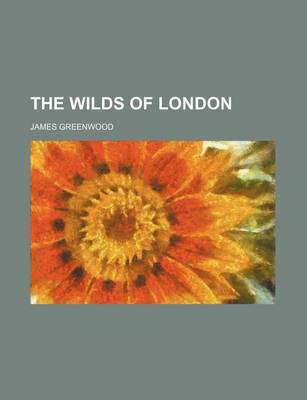 Book cover for The Wilds of London