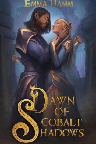 Cover of Dawn of Cobalt Shadows