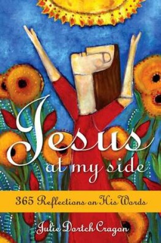 Cover of Jesus at My Side: 365 Reflections on His Words