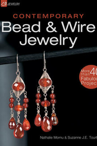 Cover of Contemporary Bead & Wire Jewelry