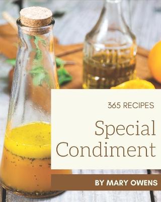 Book cover for 365 Special Condiment Recipes