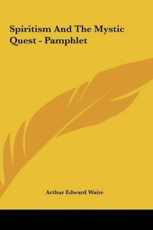 Cover of Spiritism and the Mystic Quest - Pamphlet