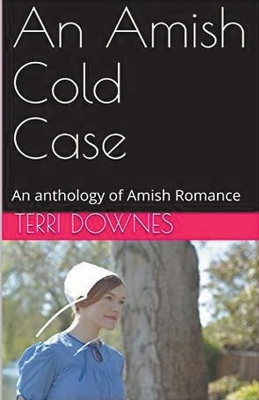 Book cover for An Amish Cold Case An Anthology of Amish Romance