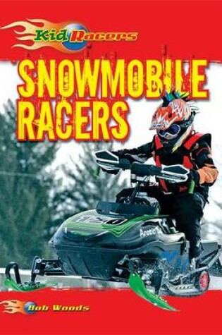 Cover of Snowmobile Racers
