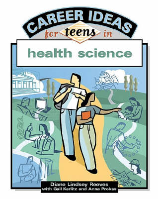 Cover of Career Ideas for Teens in Health Science