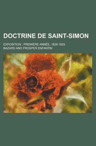 Cover of Doctrine de Saint-Simon; Exposition; Premiere Annee, 1828-1829