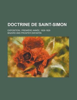 Book cover for Doctrine de Saint-Simon; Exposition; Premiere Annee, 1828-1829