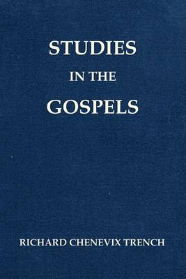 Book cover for Studies in the Gospels (Revised)