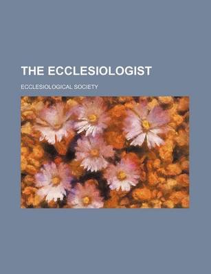 Book cover for The Ecclesiologist (Volume 14)