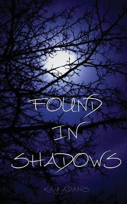 Book cover for Found in Shadows