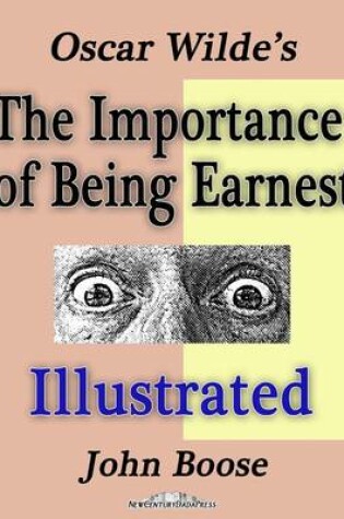 Cover of Oscar Wilde's The Importance of Being Earnest Illustrated