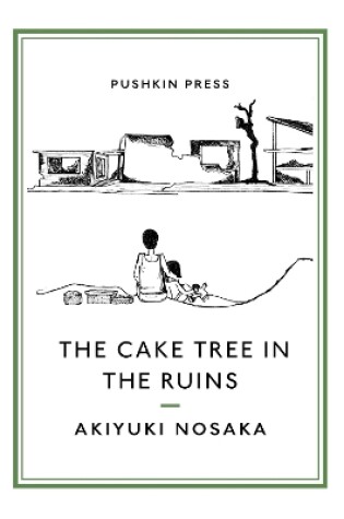 Cover of The Cake Tree in the Ruins