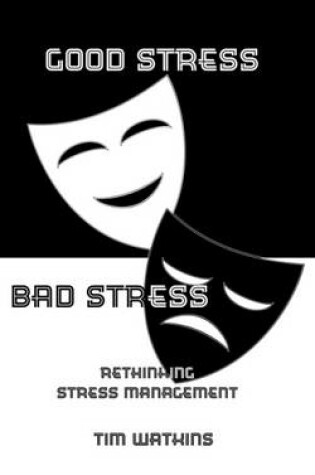 Cover of Good Stress Bad Stress