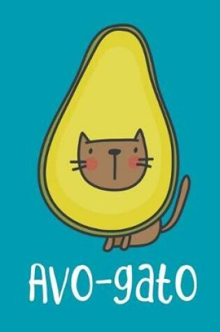 Cover of Avo-Gato