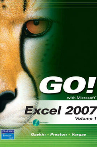 Cover of GO! with Microsoft Excel 2007, Volume 1