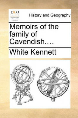 Cover of Memoirs of the Family of Cavendish....