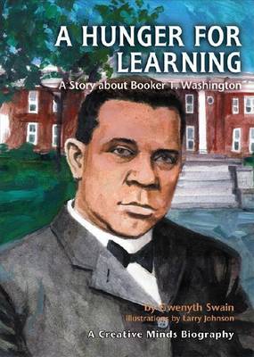 Book cover for A Hunger for Learning: A Story about Booker T. Washington