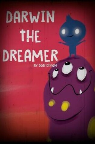 Cover of Darwin the Dreamer