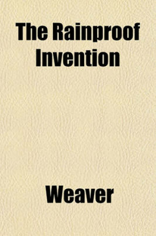 Cover of The Rainproof Invention