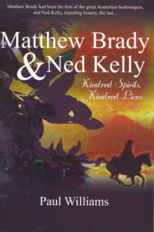 Cover of Matthew Brady and Ned Kelly