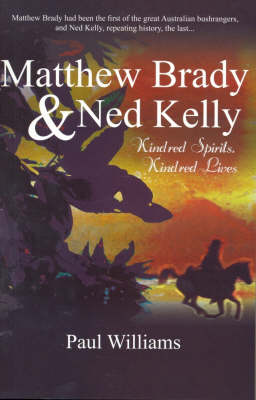 Book cover for Matthew Brady and Ned Kelly