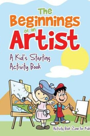 Cover of The Beginnings of an Artist