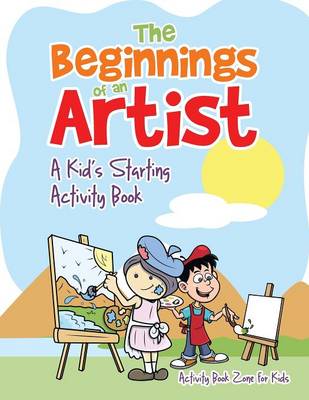 Book cover for The Beginnings of an Artist
