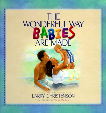 Book cover for The Wonderful Way Babies Are Made