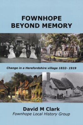 Cover of Fownhope Beyond Memory