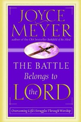 Cover of The Battle Belongs to the Lord
