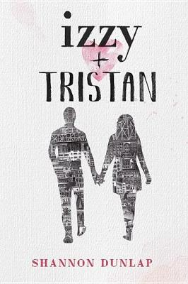 Book cover for Izzy + Tristan