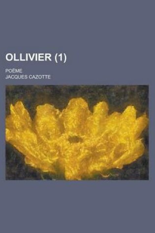 Cover of Ollivier; Poeme (1 )