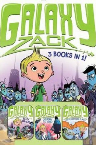 Cover of Galaxy Zack 3 Books in 1!