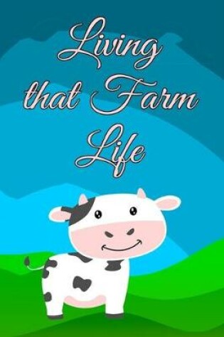 Cover of Farm Life, Cow Notebook